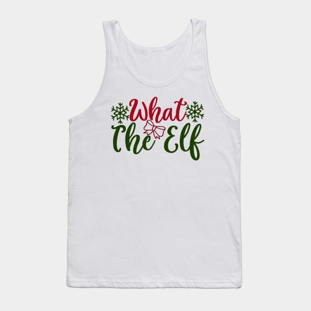 What The elf Tank Top by Stars A Born